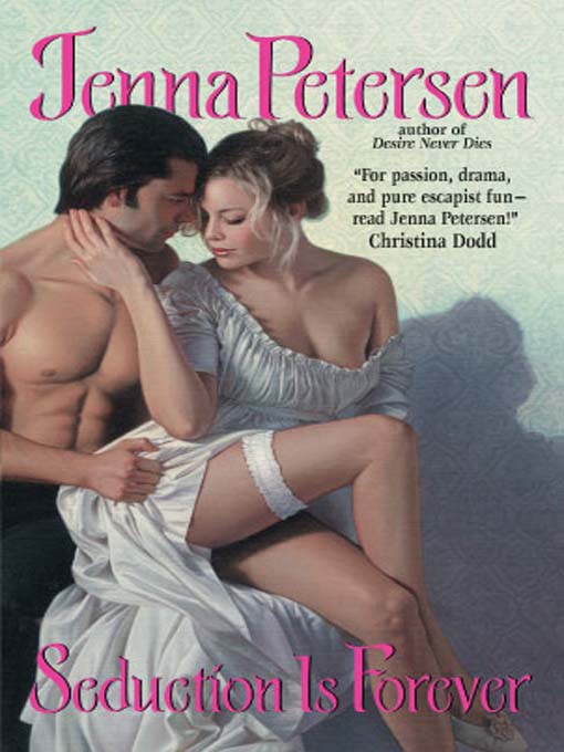 Title details for Seduction Is Forever by Jenna Petersen - Available